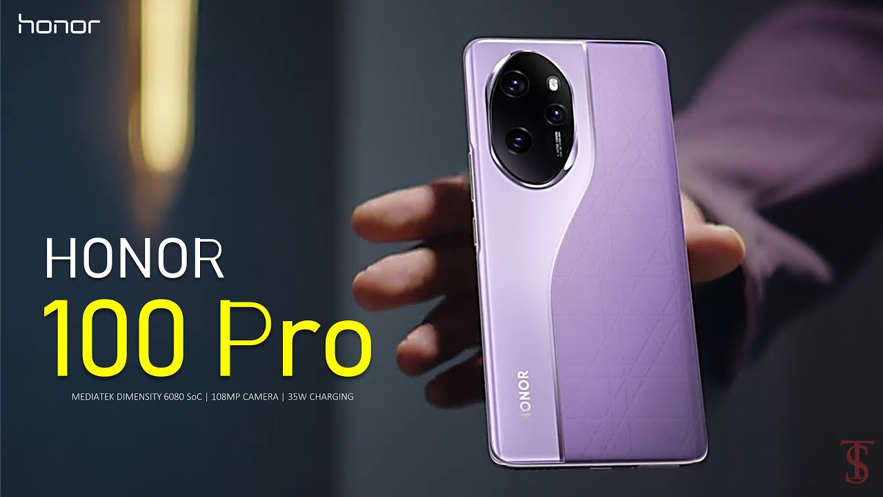 Honor 100 Pro Price, Official Look, Camera, Design, Specifications, 12GB RAM, Features #honor100pro