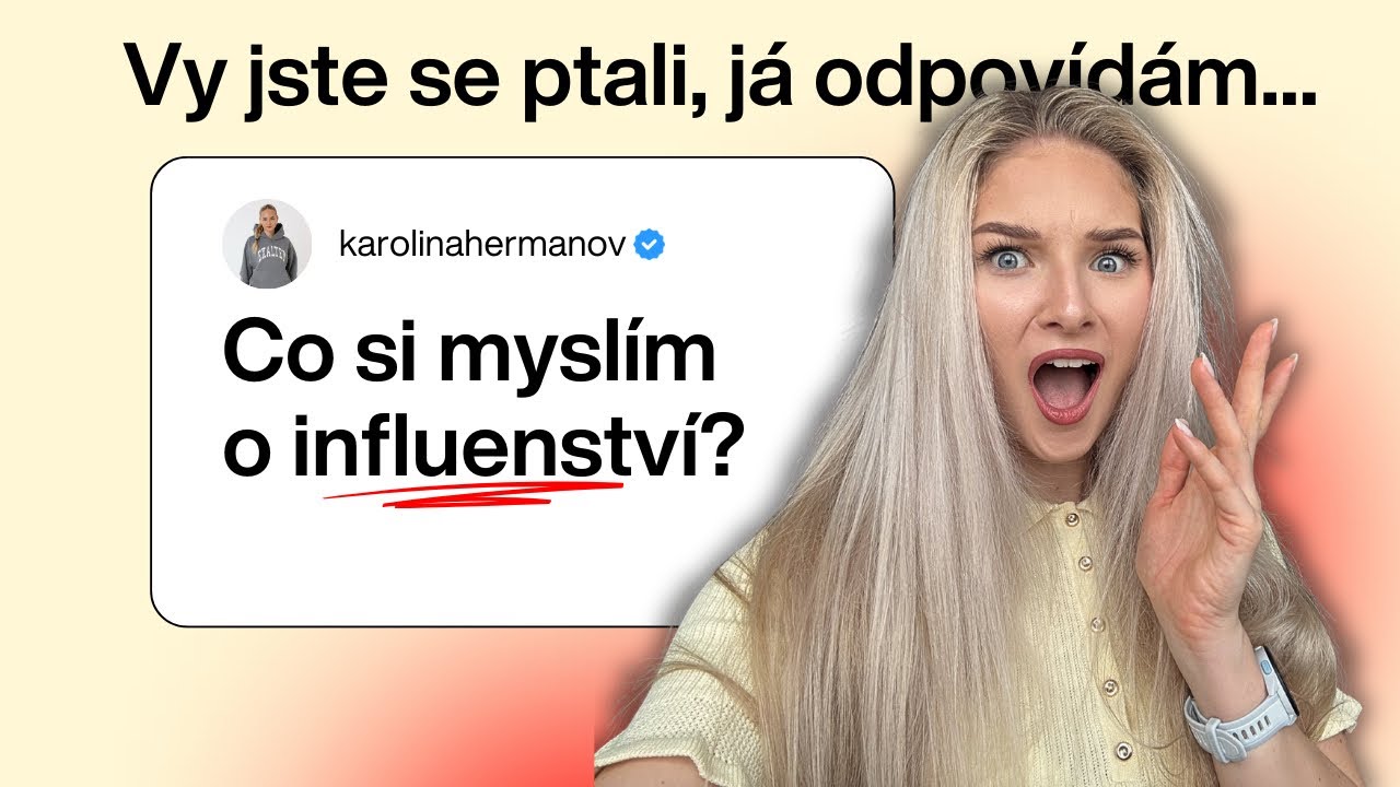 Jsem doopravdy šťastná? jsou influenceři fake?, maloměsto vs. velkoměsto | Q&A