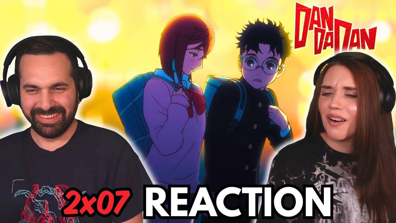 Dandadan Season 2 Episode 7 REACTION | They Are So CUTE !! | ダンダダン | 日本語字幕付き