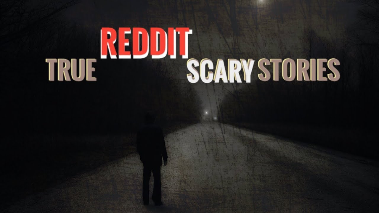 30+ MINUTES OF TRUE NIGHTMARE STORIES THAT WILL FRIGHTEN YOU