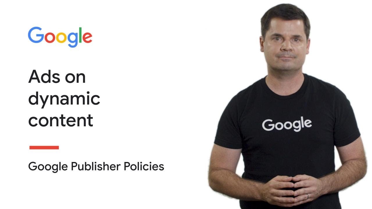 Объявления на страницах с динамическим контентом | Правила программы AdSense