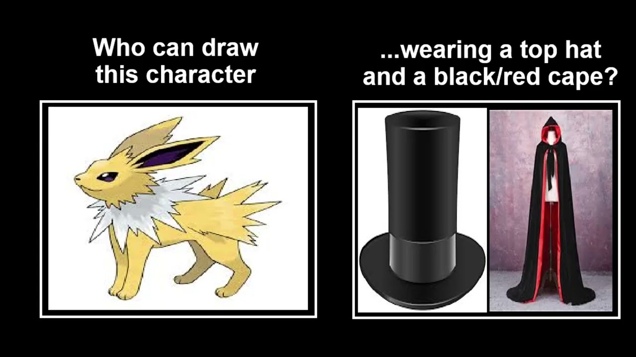 Who Can Draw Jolteon In A Top Hat And A Black/Red Cape? Request