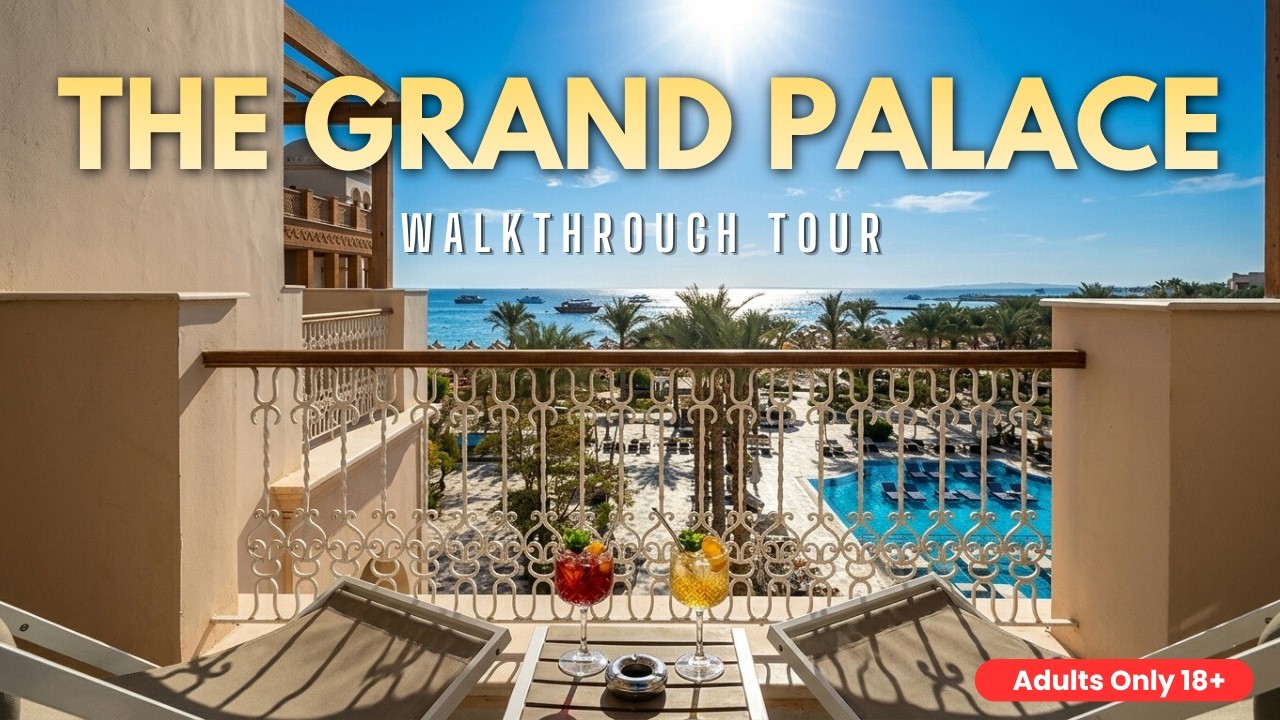 The Grand Palace Hurghada, курорт только для взрослых 🌴 Hotel Walk 🌊 Прекрасный 5-звездочный отдых