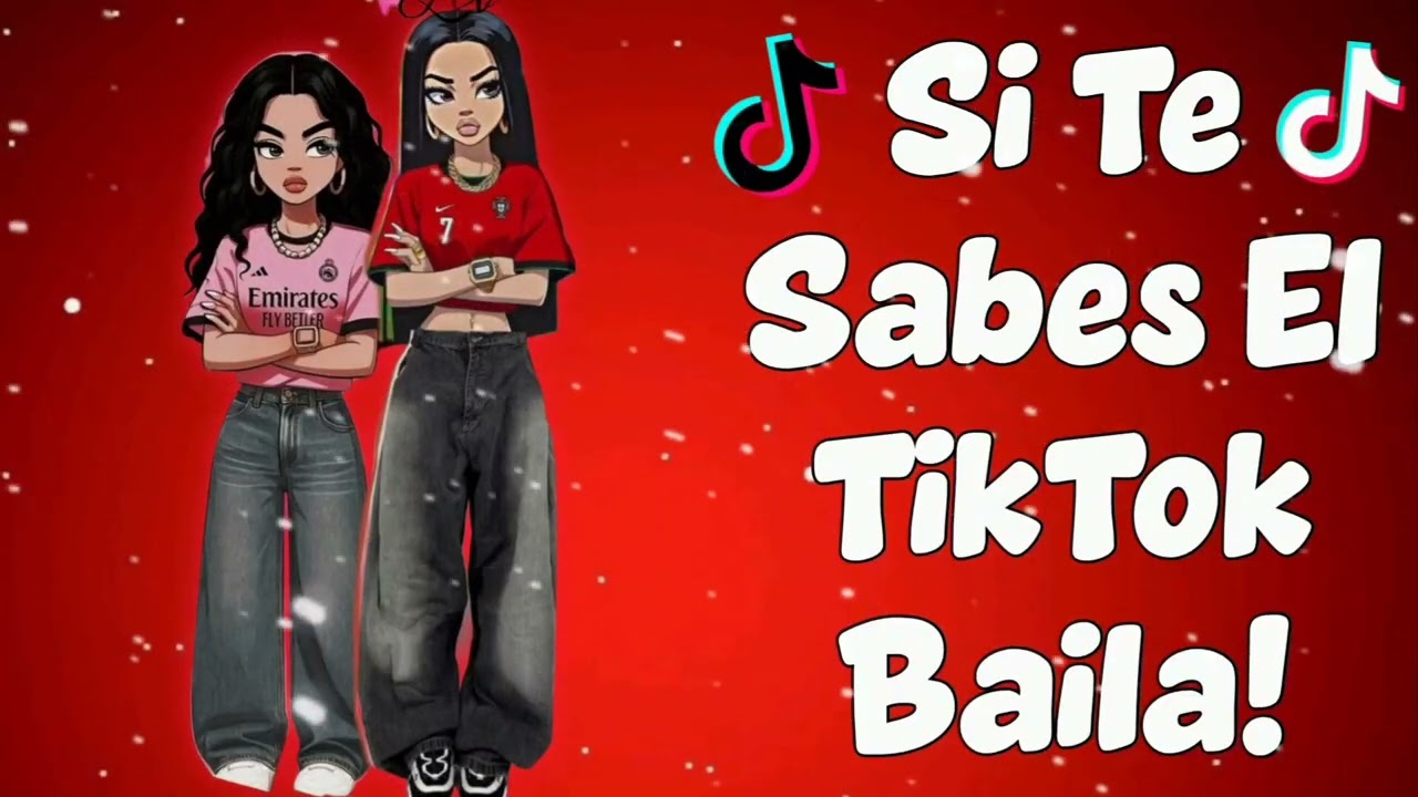 SI TE SABES EL TIKTOK BAILA! 2026