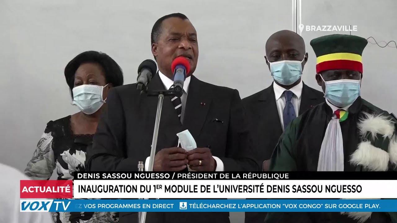 Inauguration du 1er module de l'université Denis Sassou Nguesso