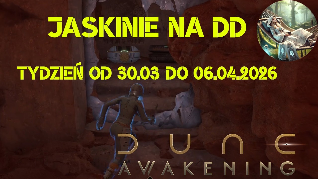 GDZIE SĄ JASKINIE NA DEEP DESERT TYDZIEŃ 14 Dune: Awakening