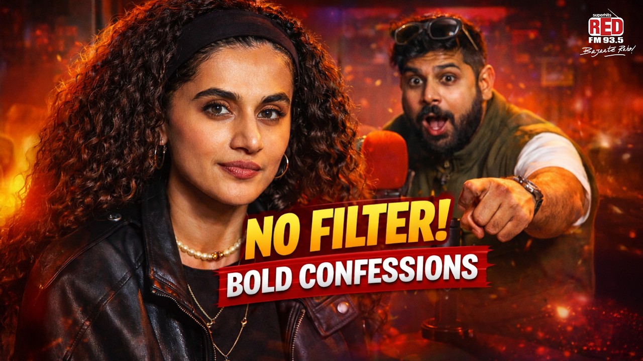 Taapsee Pannu’s Most CANDID Interview Ever 😳 | Things She Never Said Before | Red FM