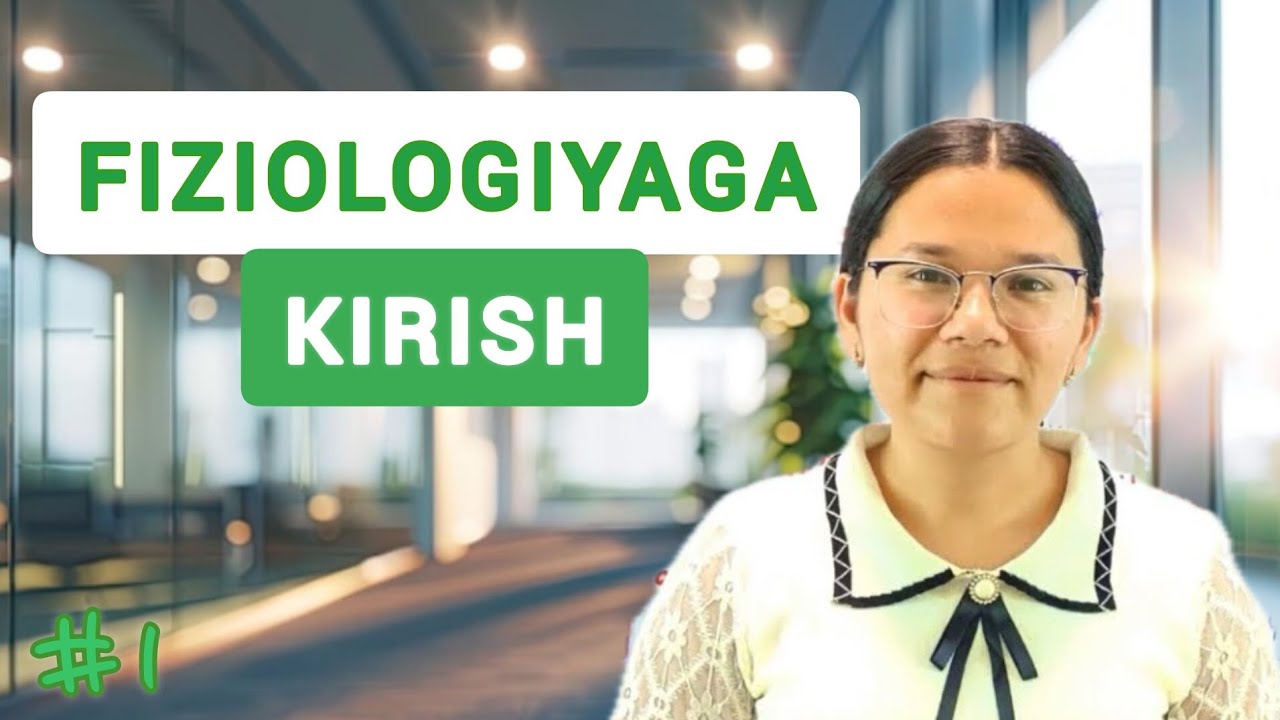 Fiziologiya faniga kirish || Физиология фанига кириш