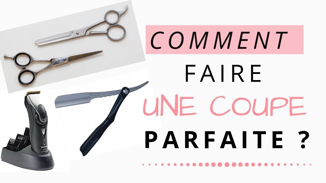 [COIFFURE] COMMENT FAIRE UNE COUPE DE CHEVEUX PARFAITE ?