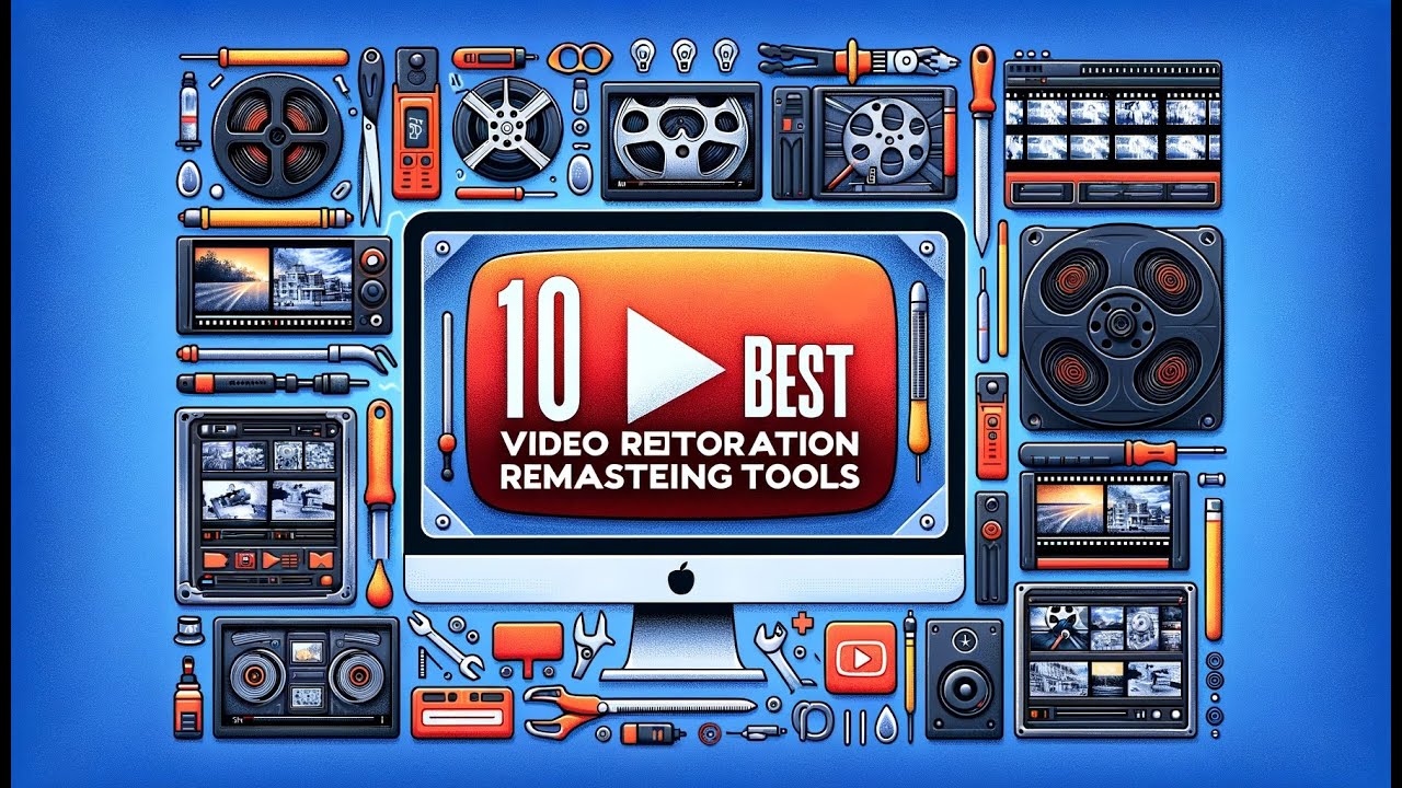 10 Best Video Restoration Remastering Tools 2024