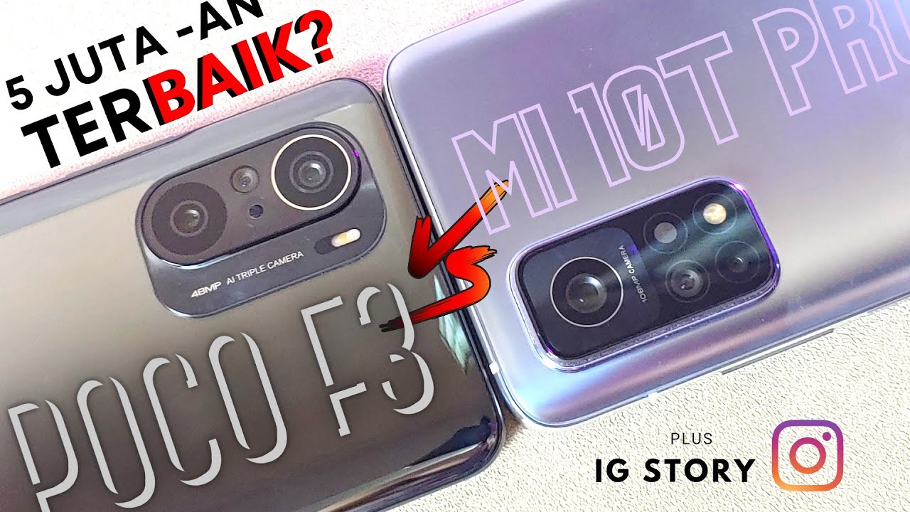 Mending mana? Poco F3 VS MI 10T Pro (mengejutkan)
