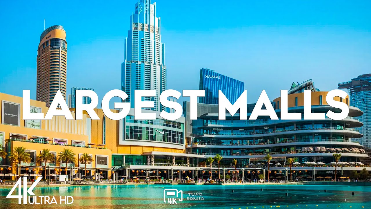 Top 10 Largest Malls in the World - Travel Video 2025