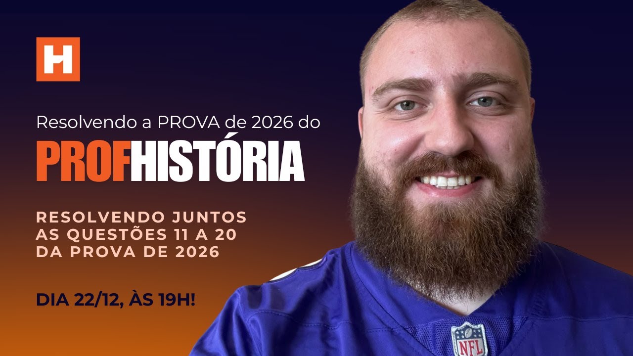 AO VIVO: RESOLVENDO PROVA PROFHISTORIA 2026 - PARTE 2