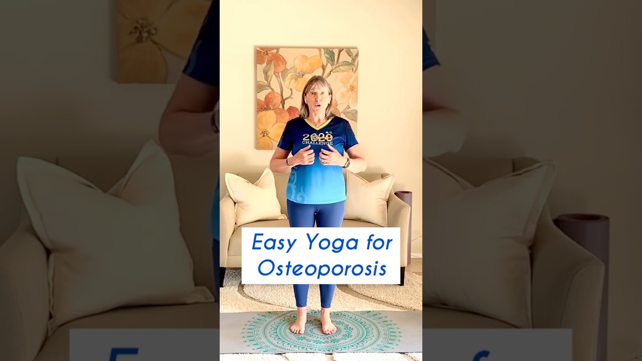 Easy Yoga for Osteoporosis