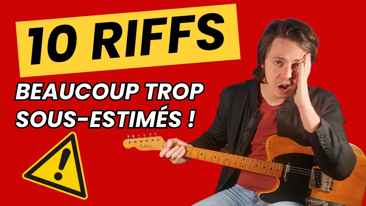 10 RIFFS légendaires trop sous-estimés à la guitare !