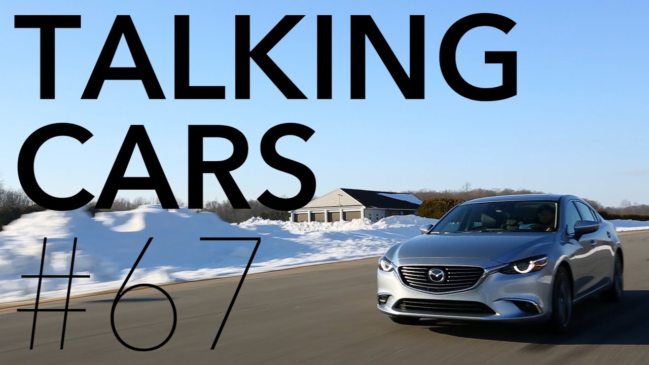 Talking Cars with Consumer Reports #67: 2016 Mazda6 and CX-5; Acura ILX | Consumer Reports