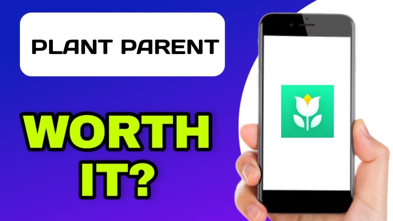 ОБЗОР ПРИЛОЖЕНИЯ PLANT PARENT &mdash; СТОИТ ЛИ ОНО? (ОБЪЯСНЕНИЕ)