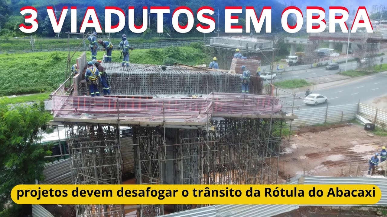 OBRAS EM TRÊS VIADUTOS DEVEM AJUDAR NO TRÂNSITO DE SALVADOR