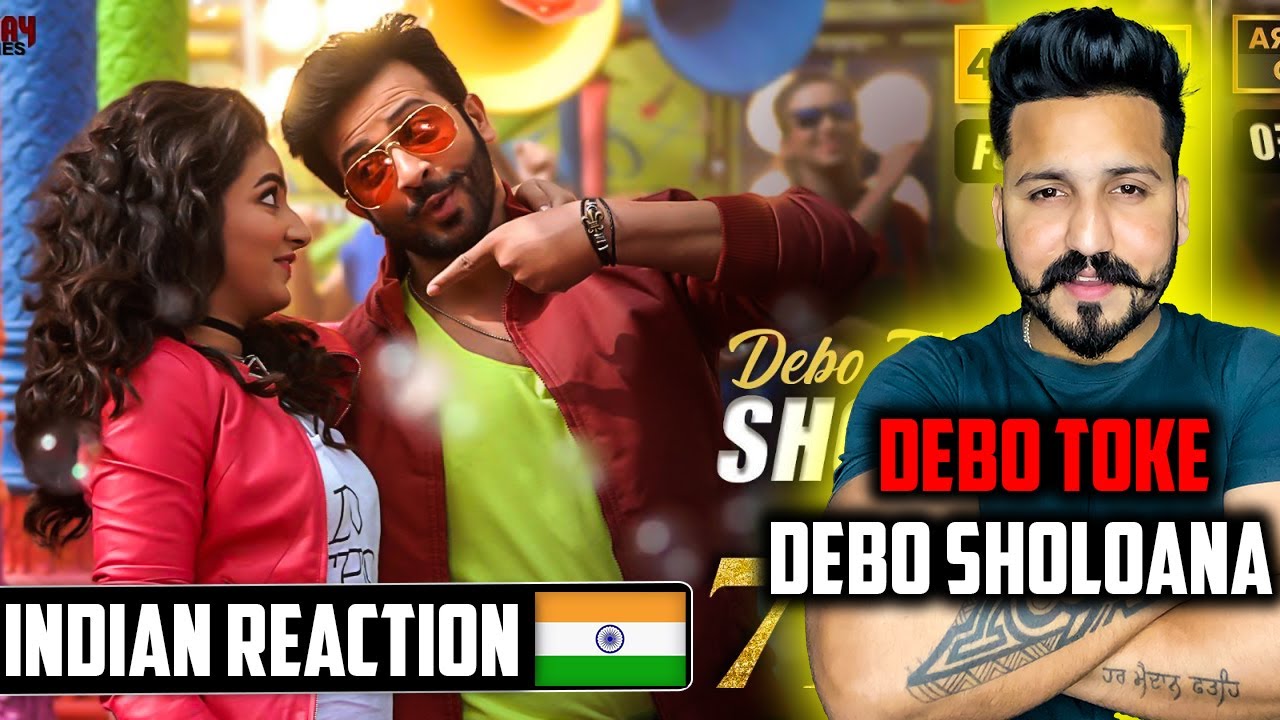 Debo Toke Debo Sholoana Reaction | Shakib Khan | Subhashree | Nabab | Eskay Movies