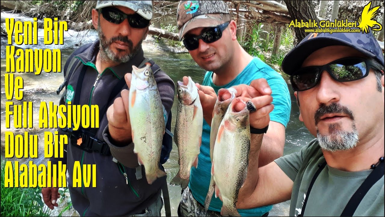 Alabalık Avı | Yeni Bir Kanyon ve Full Aksiyon Dolu Bir Balık Avı
