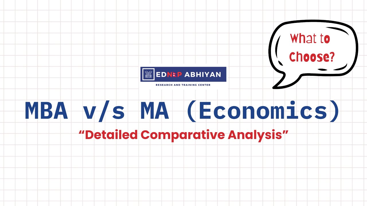 MBA vs MA in Economics: Which One Should You Choose?