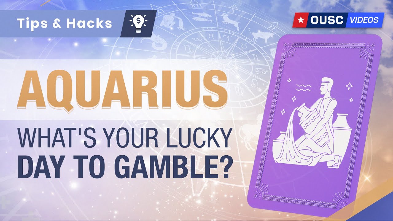 Aquarius' Lucky Days and Numbers to Gamble | Play Your Lucky Games!