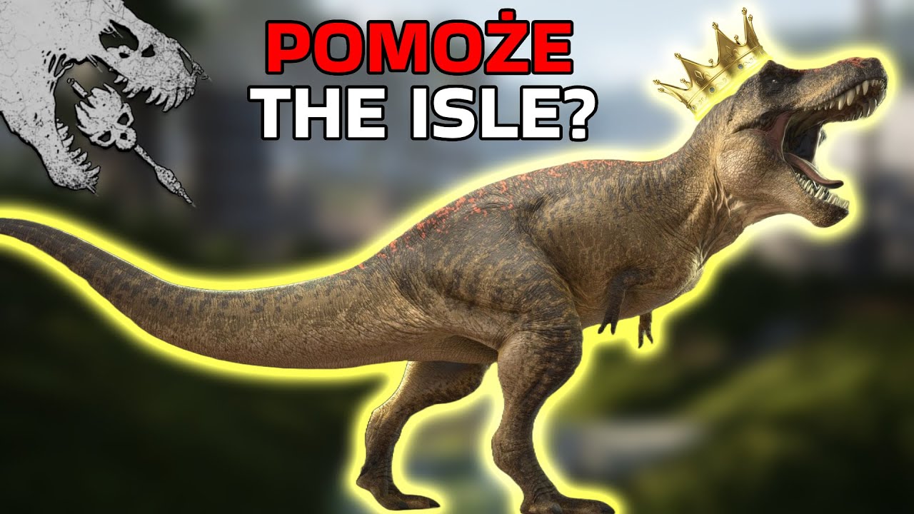 JAK TYRANOZAUR MOŻE POMÓC THE ISLE