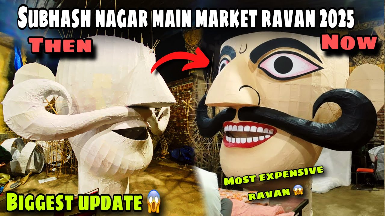 Biggest update video of Subhash Nagar main market ravan2025😱