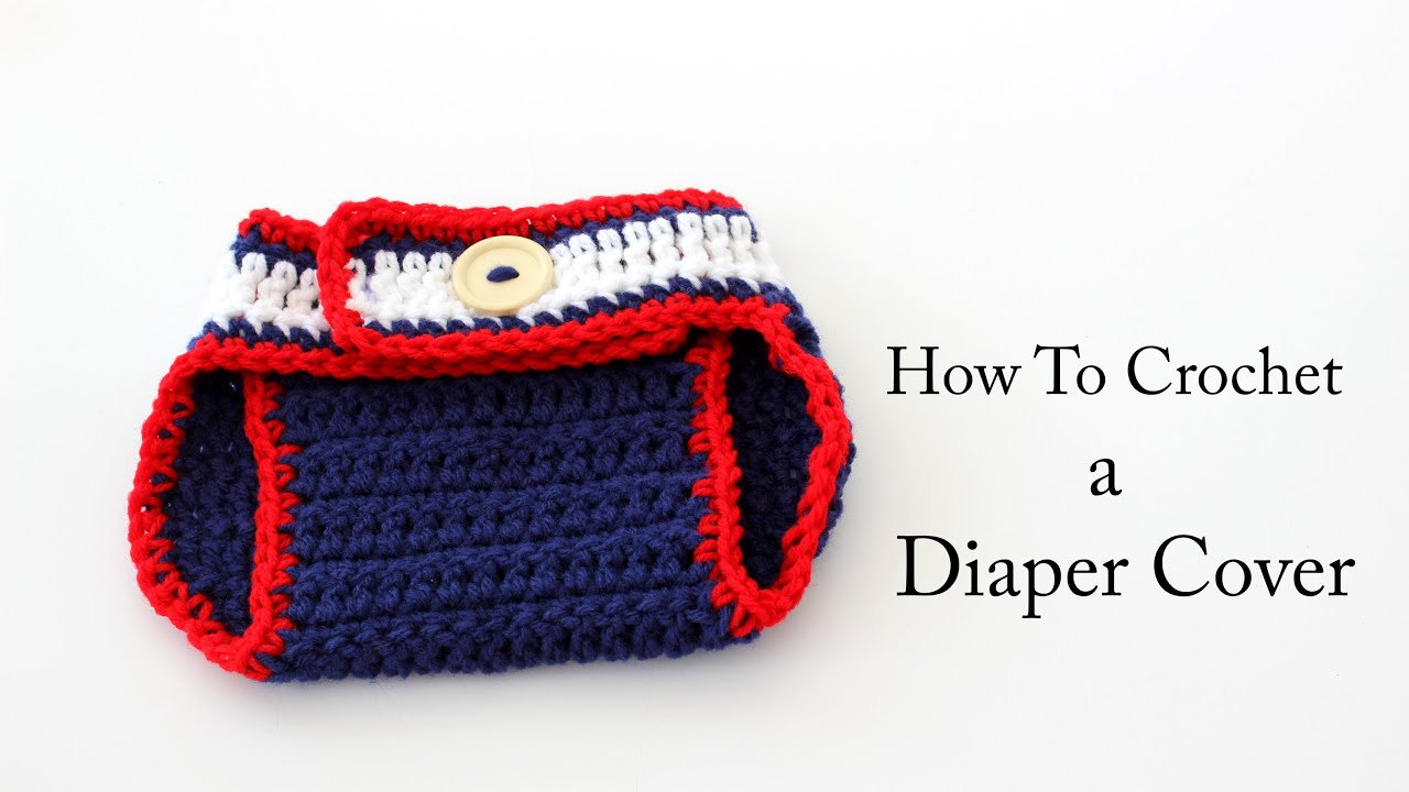 How To Crochet a Baby Diaper Cover | Crochet for Babies 0-9 months | 