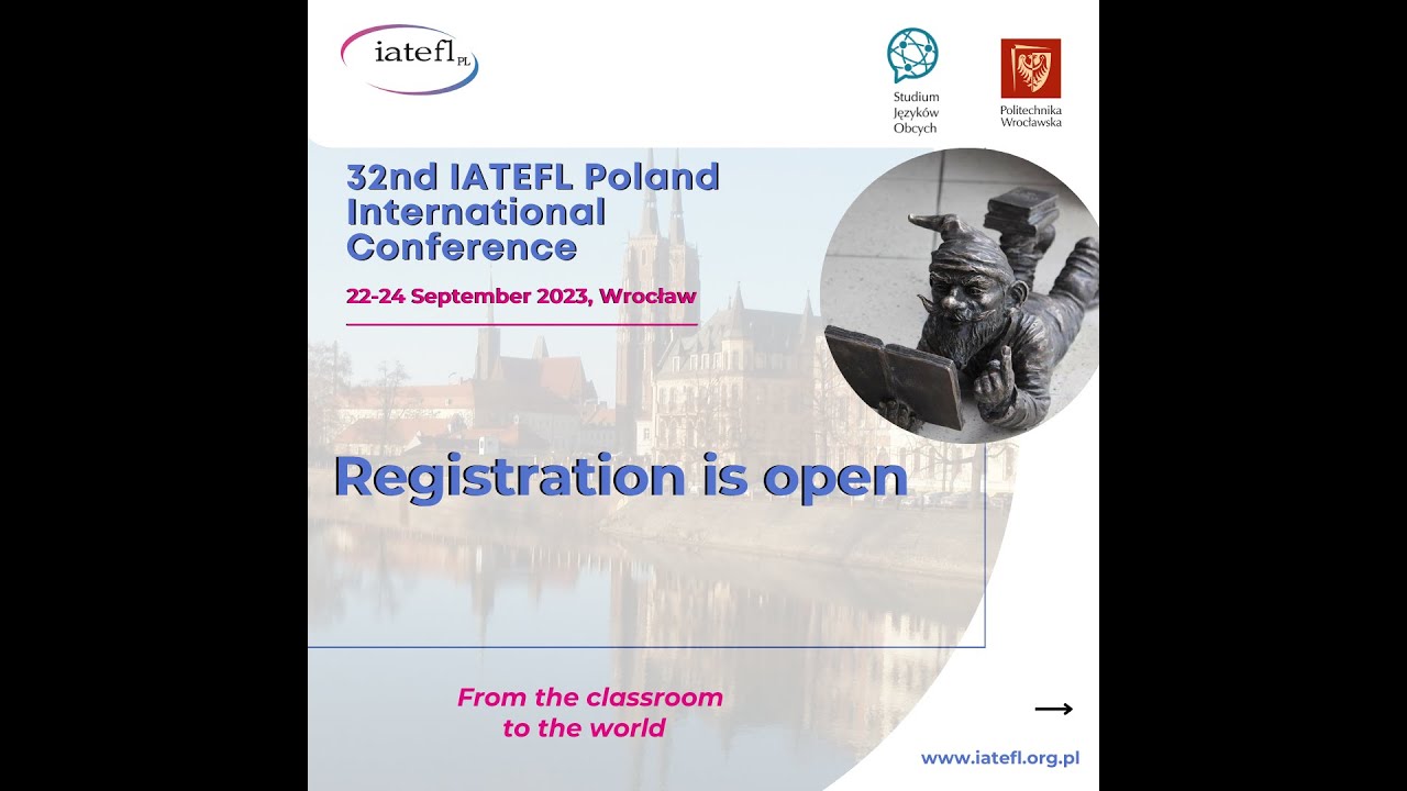 IATEFL Poland - Stowarzyszenie Nauczycieli Języka Angielskiego w Polsce www.iatefl.org.pl