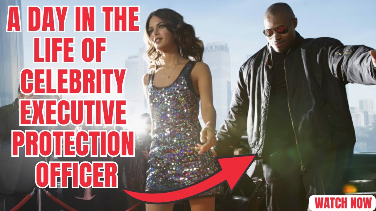 Low Profile, High Risk: A Day in the Life of a Celebrity Executive Protection Agent