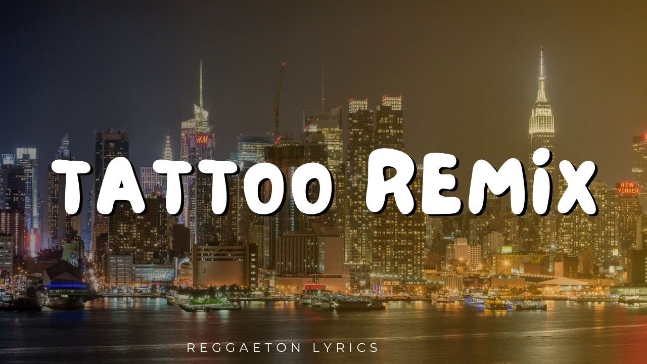Rauw Alejandro & Camilo - Tattoo Remix (Letra/Lyrics)