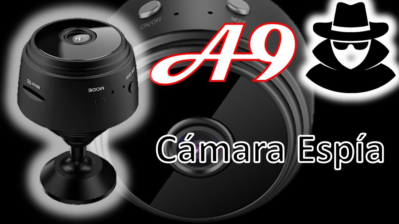 Mini C&aacute;mara Wi-Fi Esp&iacute;a A9 | Rese&ntilde;a y Tutorial | Esta c&aacute;mara es m&aacute;s pr&aacute;ctica de lo que te imaginas