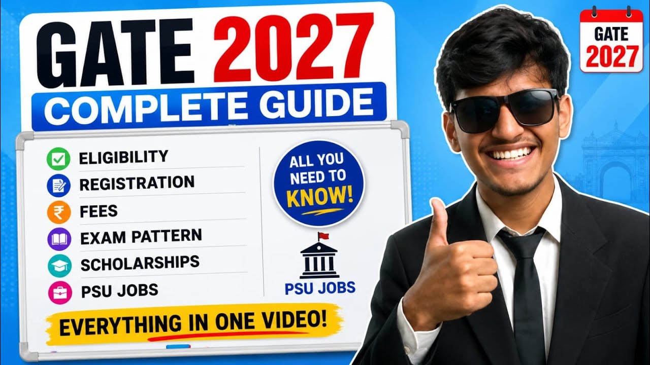 GATE 2027 Complete Guide 🎯| Eligibility, Registration, Scholarships, PSU Jobs & Important Dates 