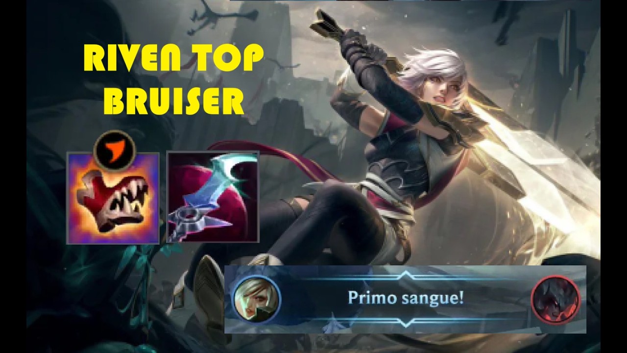 Wild Rift Riven Top Bruiser - If you need a carry in top