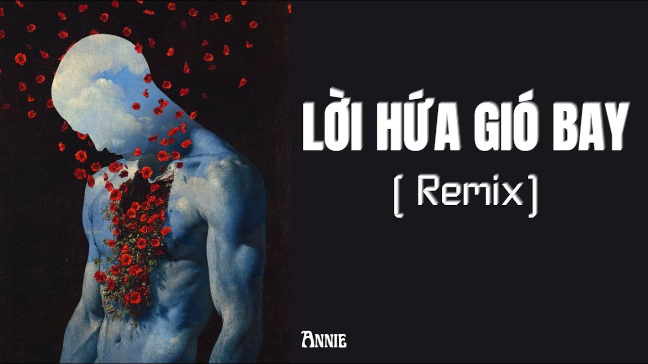 Annie. LỜI HỨA GIÓ BAY