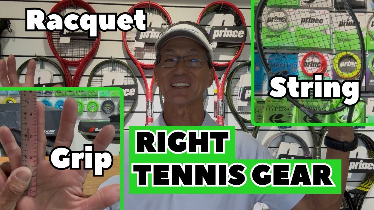 Racquet, Grip & String Tutorial [How to Choose the Right Tennis Gear]