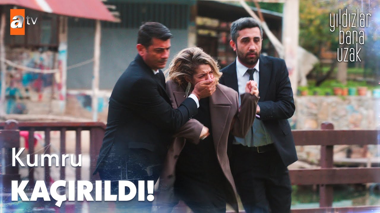 Kumru ka&ccedil;ırıldı! - Yıldızlar Bana Uzak 3. B&ouml;l&uuml;m