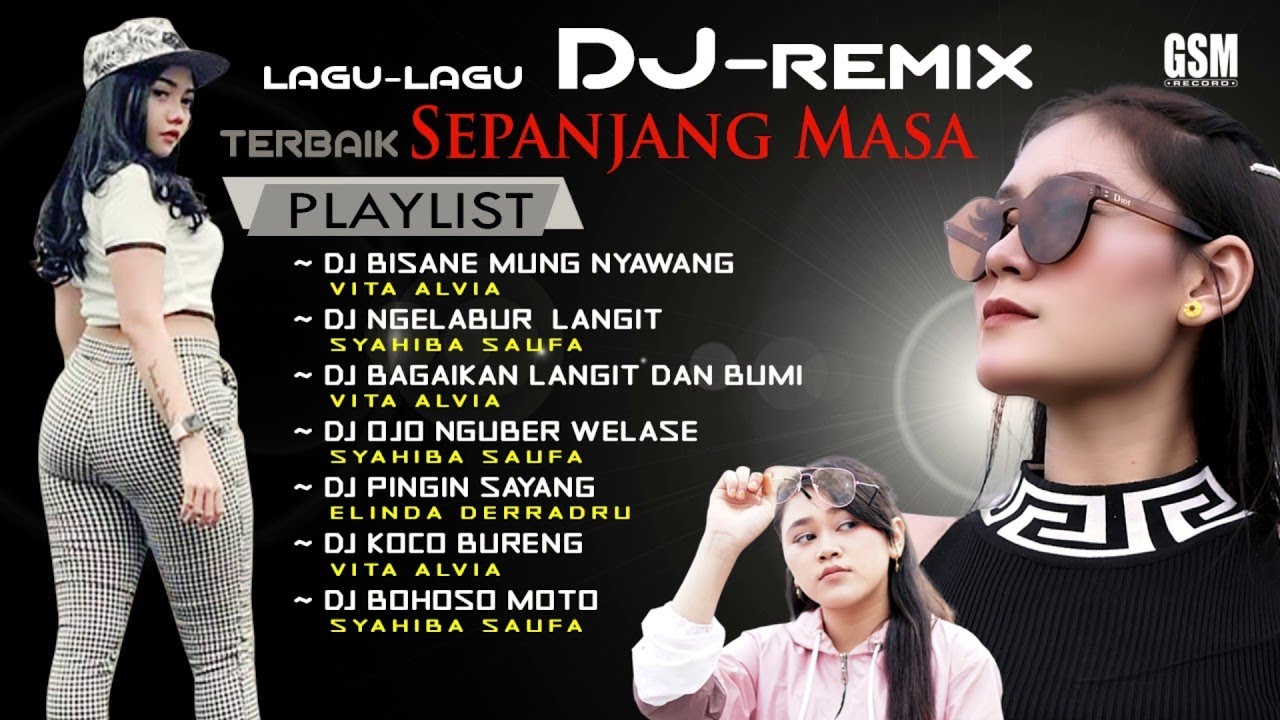 Lagu Lagu  Dj Terbaik Sepanjang Masa