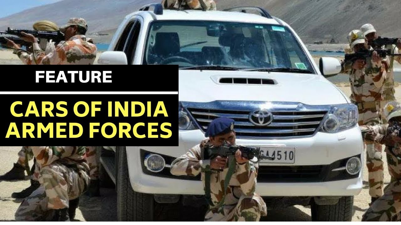 Cars & SUVs used by the Army & other paramilitary forces of India