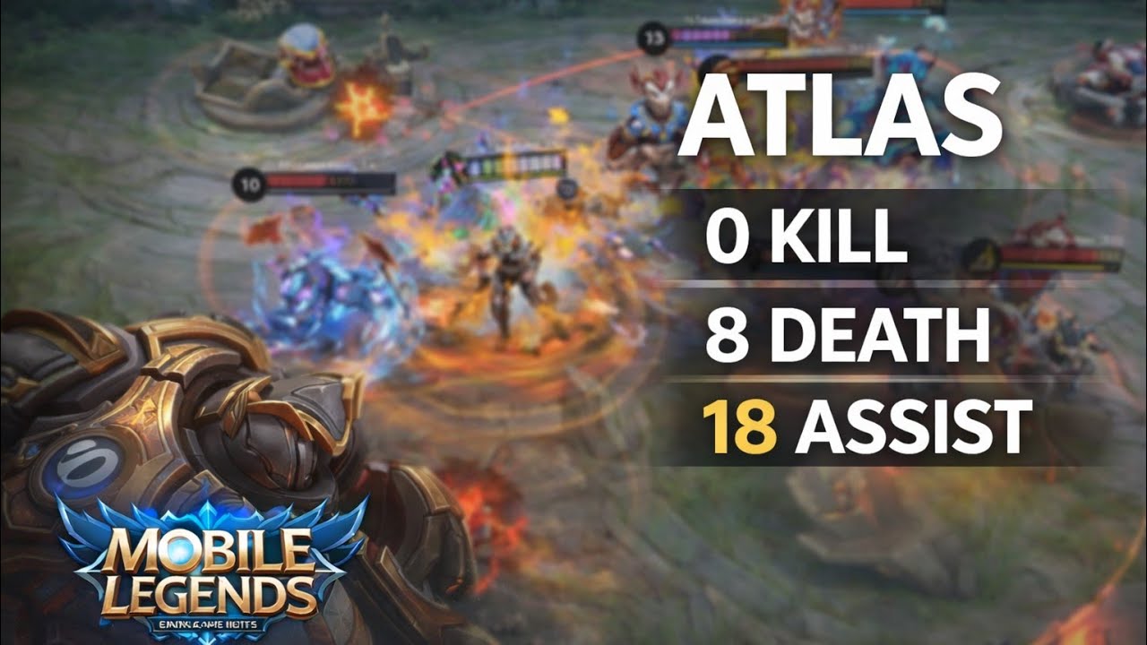 Atlas Tank Support MLBB – 18 Assist Tanpa Kill
