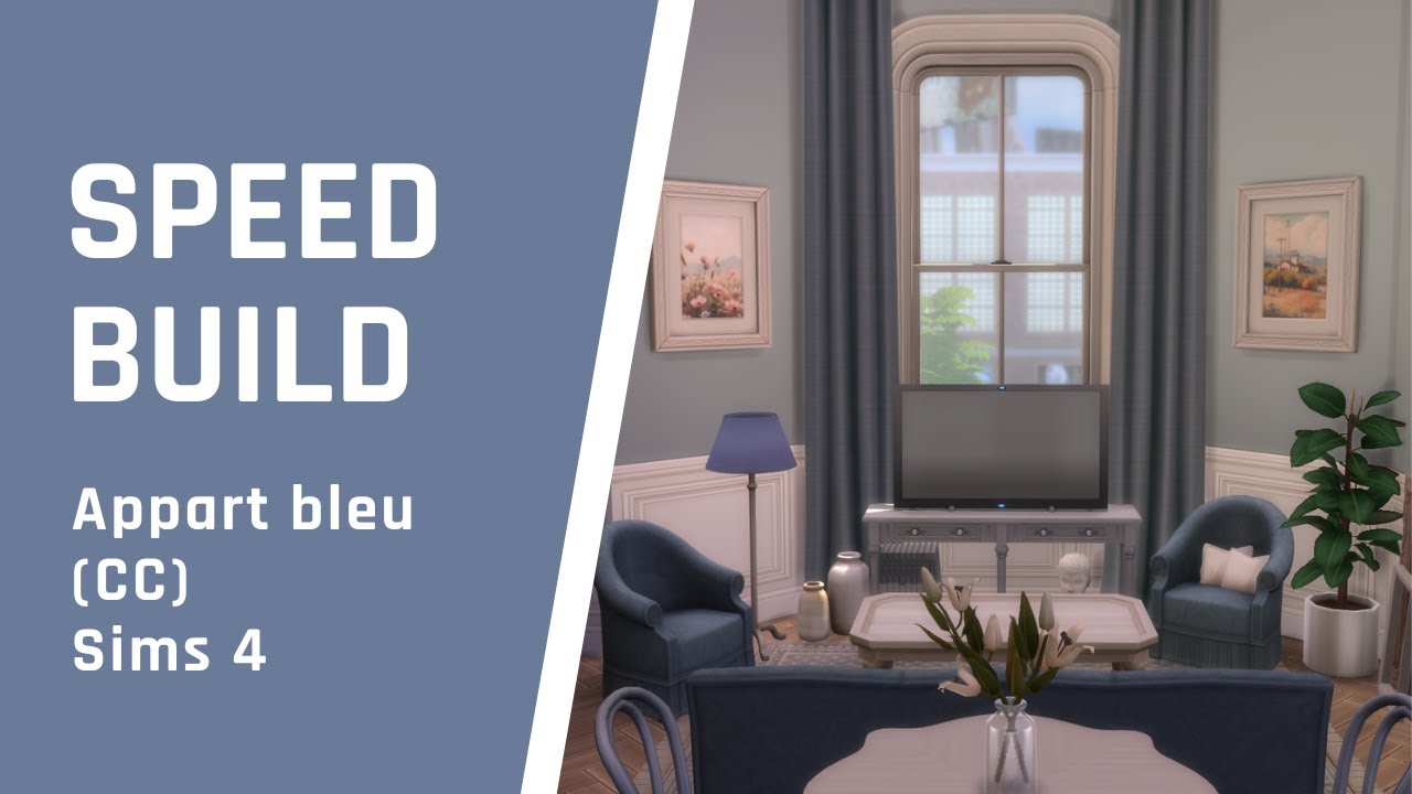 SPEED BUILD - Appartement bleu (CC) - Sims 4