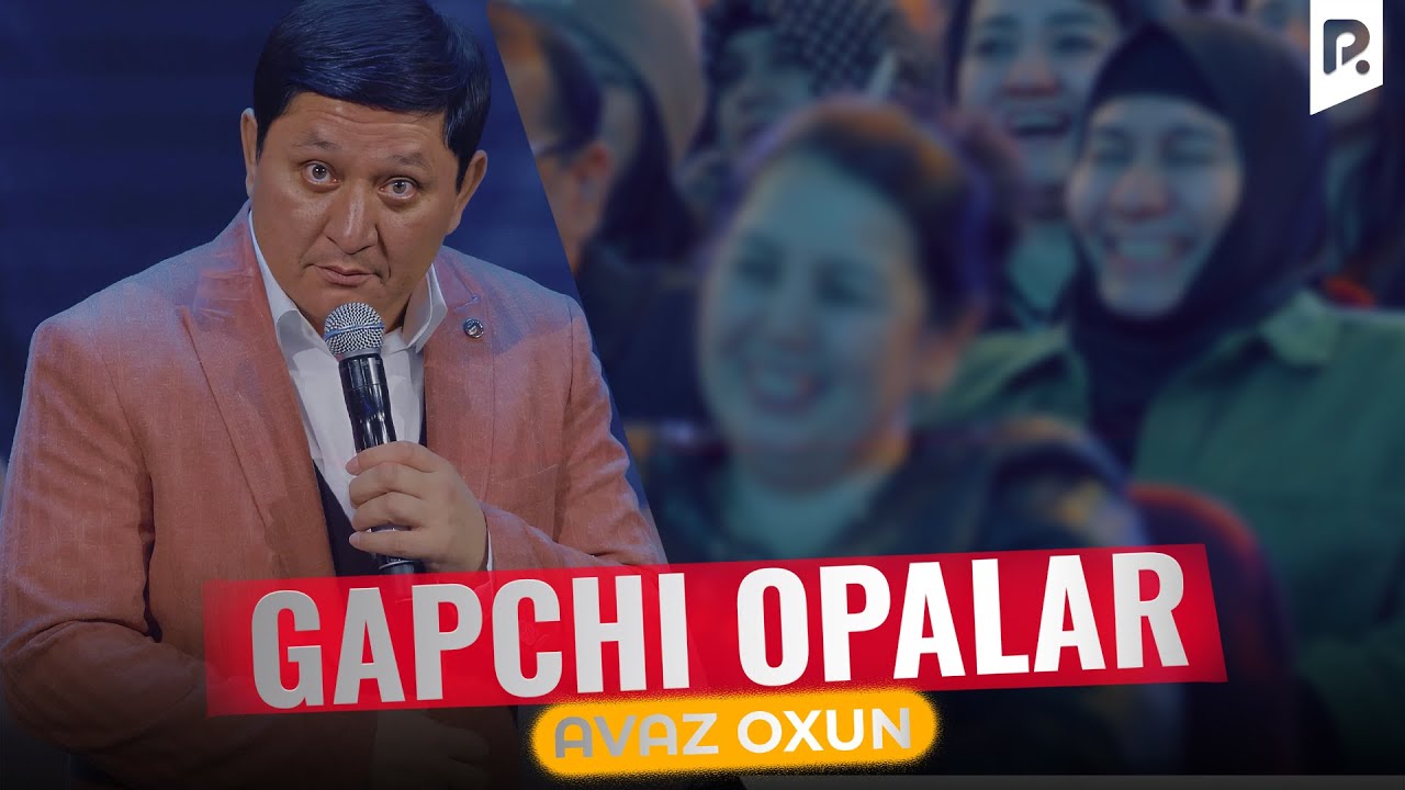 Аваз Охун - Гапчи опалар | Avaz Oxun - Gapchi opalar