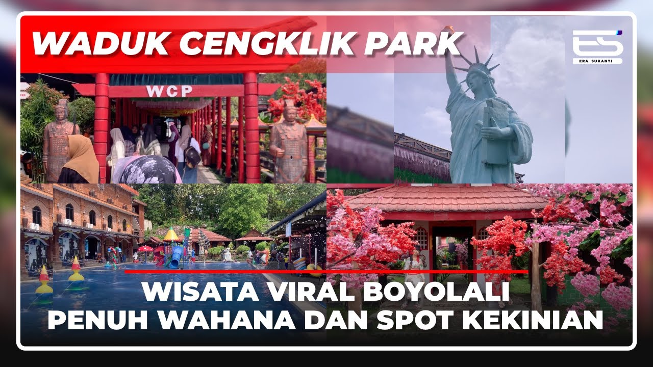 WADUK CENGKLIK PARK - TEMPAT WISATA TERLENGKAP DAN TERBESAR DI BOYOLALI - WISATA HITS BOYOLALI