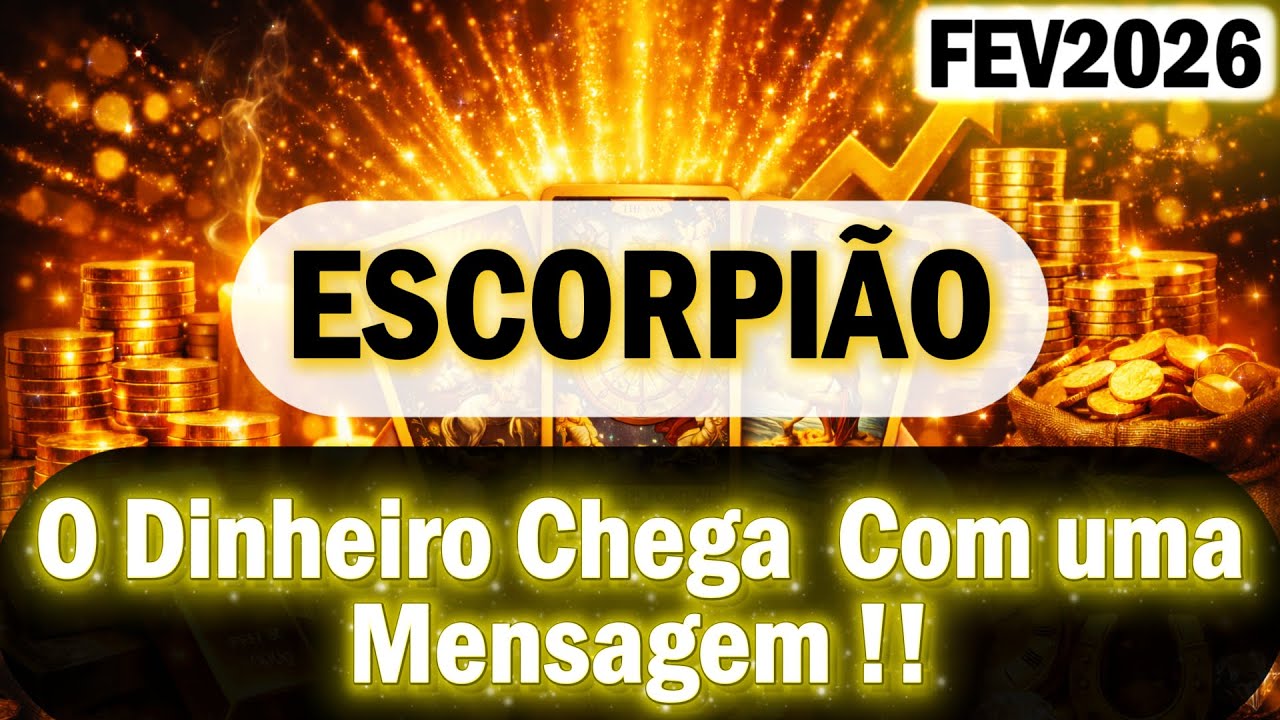 ESCORPIÃO💲✨️IMPRESSIONANTE!🔥O DINHEIRO QUE REALIZA SEU SONHO ESTÁ CHEGANDO✨🍀🔥
