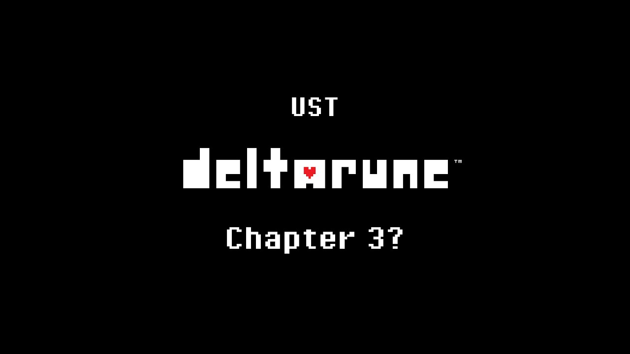 PRESS START, LUV - Deltarune Chapter 3 UST