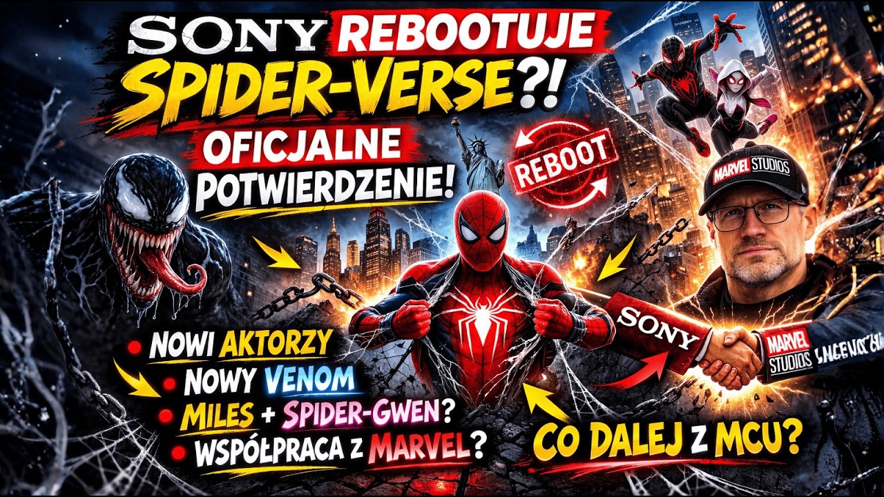 SONY REBOOTUJE Spider-Verse?! Oficjalne potwierdzenie CEO!