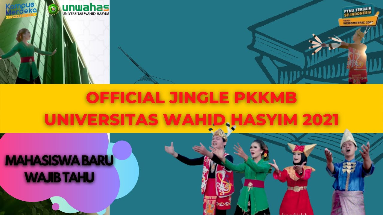 OFFICIAL JINGLE PKKMB UNIVERSITAS WAHID HASYIM 2021