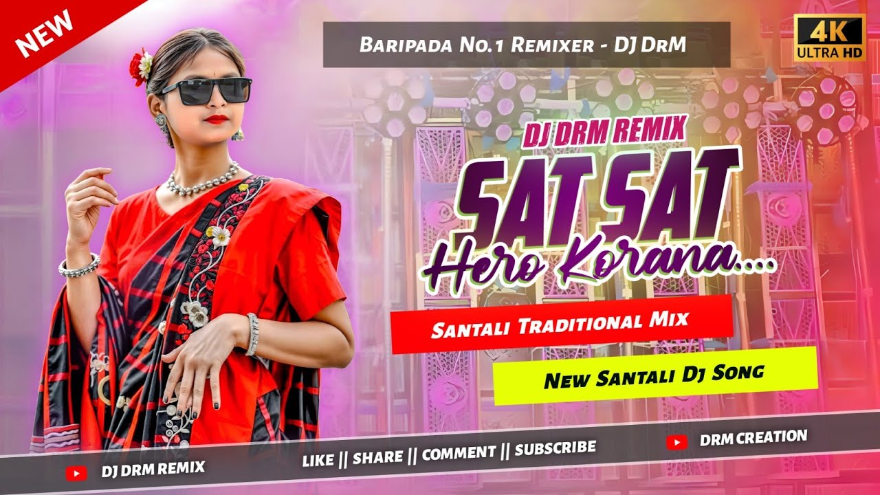 New Santali DJ Remix Song 2026 🌿 SAT SAT Hero Korana 🌿 Santali Traditional Dabung Style Mix 🌿 DJ DRM