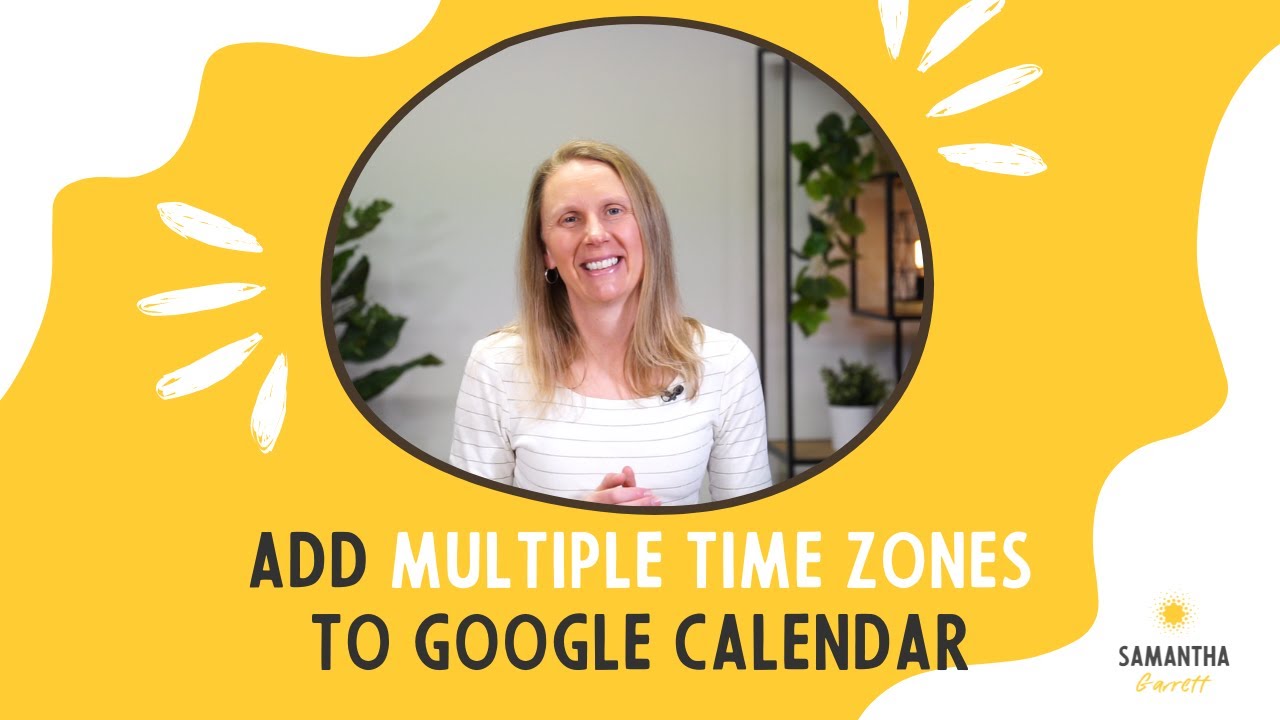How to add multiple time zones to Google Calendar